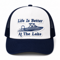 Life Is Better At The Lake Navy Trucker Hat